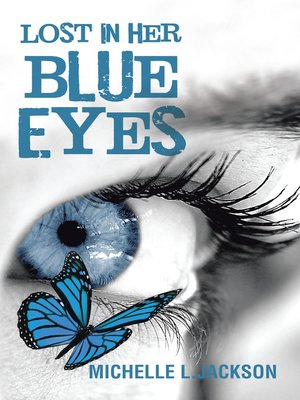 cover image of Lost in Her Blue Eyes